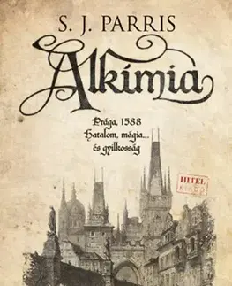 Detektívky, trilery, horory Alkímia - S. J. Parris