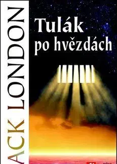 Svetová beletria Tulák po hvězdách - Jack London