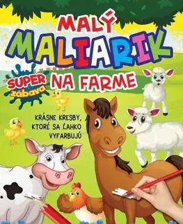 Nalepovačky, vystrihovačky, skladačky Malý maliarik - Na farme, 2.vydanie