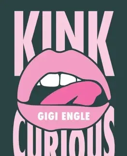 O mužoch a ženách Kink Curious - Gigi Engle
