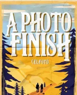 Romantická beletria A Photo Finish – Célfotó - Elsie Silver