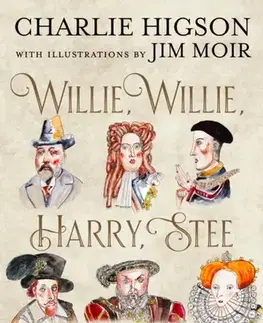 História Willie, Willie, Harry, Stee - Charlie Higson