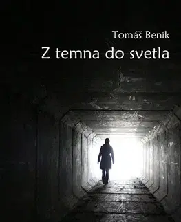 Poézia Z temna do svetla - Tomáš Beník