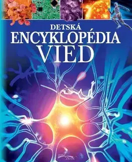 Veda a technika Detská encyklopédia vied