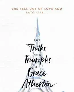 Cudzojazyčná literatúra The Truths and Triumphs of Grace Atherton - Anstey Harris