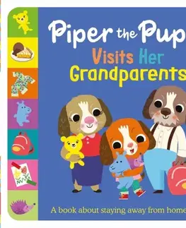 Leporelá, krabičky, puzzle knihy First Experiences: Piper the Puppy Visits her Grandparents - Pat-A-Cake