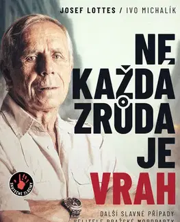 Armáda, zbrane a vojenská technika Ne každá zrůda je vrah - Ivo Michalík
