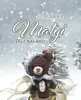 Rozprávky Matyi - Szebenyi Boglárka