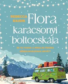 Romantická beletria Flora karácsonyi boltocskája - Rebecca Raisin