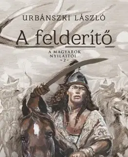 Svetová beletria A felderítő - László Urbánszki