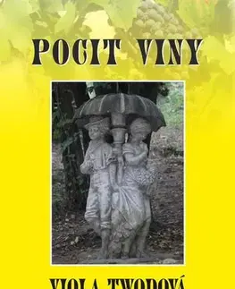 Romantická beletria Pocit viny - Viola Twodová