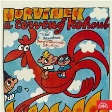 Rozprávky SUPRAPHON a.s. Hurvínek a červený kohout