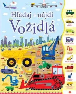 Pre deti a mládež - ostatné Hľadaj a nájdi: Vozidlá