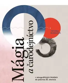 Mágia a okultizmus Mágia a čarodejníctvo - Tatiana Bužeková