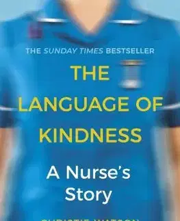 Cudzojazyčná literatúra The Language of Kindness - Christie Watson