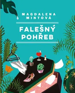 Romantická beletria Falešný pohřeb - Magdalena Mintová