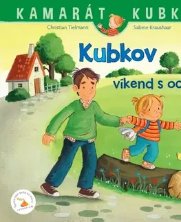 Rozprávky Kubkov víkend s ockom - Christian Tielmann