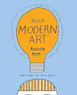 V cudzom jazyku Tate Kids Modern Art Activity Book - Sharna,James Lambert