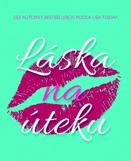 Romantická beletria Láska na úteku - Melanie Harlow