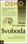 Rozvoj osobnosti Svoboda - Odvaha být sám sebou - Osho Rajneesh,Richard Čábelka