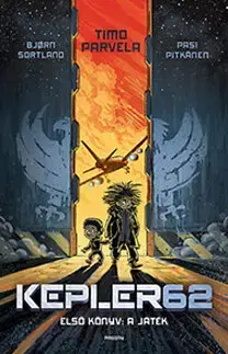 Dobrodružstvo, napätie, western Kepler 62 - A játék - Kolektív autorov