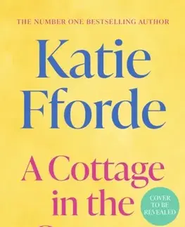 Romantická beletria A Cottage in the Country - Katie Fforde