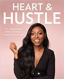 Rozvoj osobnosti Heart And Hustle - Patricia Bright