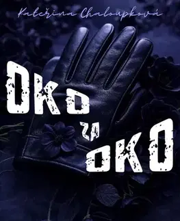 Erotická beletria Oko za oko - Kateřina Chaloupková