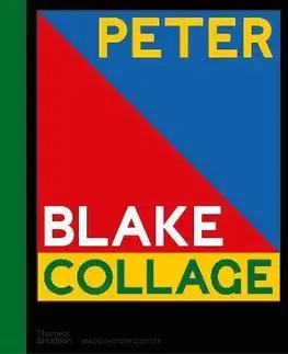 Maliarstvo, grafika Peter Blake: Collage - David Hockney,Clare Preston,Peter Blake,Natalie Rudd,Patrick Elliott