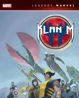 Komiksy Legendy Marvel: Klan M - Brian Michael Bendis,Olivier Coipel