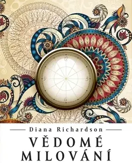 Sociológia, etnológia Vědomé milování - Diana Richardson