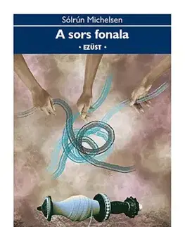 Svetová beletria A sors fonala - Sólrún Michelsen
