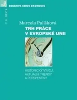 Ekonómia, Ekonomika Trh práce v Evropské unii - Marcela Palíšková