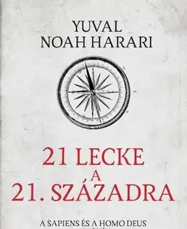 Sociológia, etnológia 21 lecke a 21. századra (puha kötés) - Yuval Noah Harari,Péter Torma