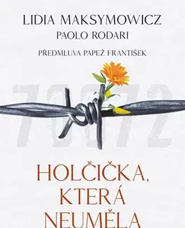 Odborná a náučná literatúra - ostatné Holčička, která neuměla nenávidět - Paolo Rodari
