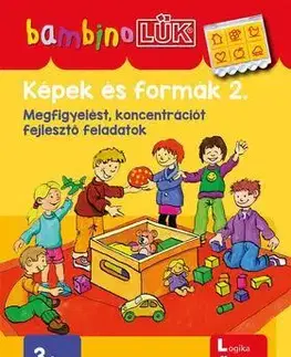 Príprava do školy, pracovné zošity Képek és formák 2. - Megfigyelést, koncentrációt fejlesztő feladatok - Bambino Lük
