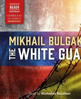 Svetová beletria Naxos Audiobooks The White Guard (EN)