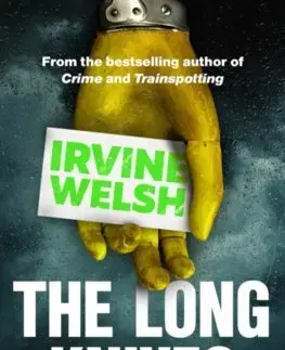 Detektívky, trilery, horory The Long Knives - Irvine Welsh