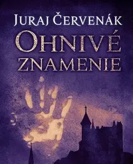 Detektívky, trilery, horory Ohnivé znamenie - Juraj Červenák