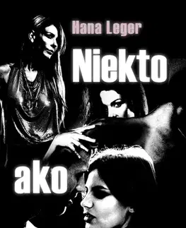 Slovenská beletria Niekto ako my - Hana Leger