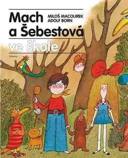 Dobrodružstvo, napätie, western Mach a Šebestová ve škole - Miloš Macourek