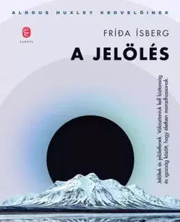 Sci-fi a fantasy A jelölés - Frí?a Ísberg