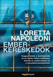 Vojnová literatúra - ostané Emberkereskedők - Loretta Napoleoni