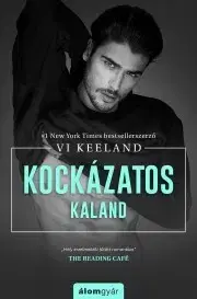 Erotická beletria Kockázatos kaland - Vi Keelandová