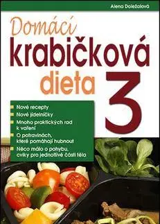 Zdravá výživa, diéty, chudnutie Domácí krabičková dieta 3 - Alena Doležalová