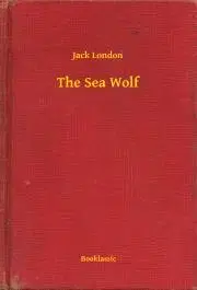 Svetová beletria The Sea Wolf - Jack London