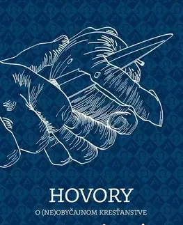 Náboženstvo Hovory o (ne)obyčajnom kresťanstve - C.S. Lewis