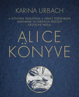 Dejiny, teória umenia Alice könyve - Karina Urbach