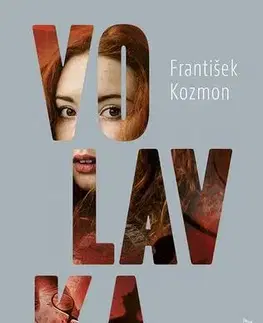 Detektívky, trilery, horory Volavka - František Kozmon