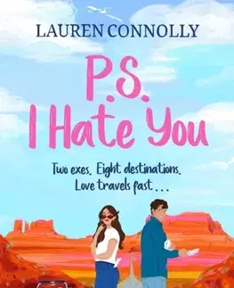 Romantická beletria PS: I Hate You - Lauren Connolly